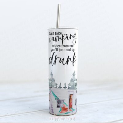 Camping Advice printed 20oz Stainless Steel Printed Tumbler Cup Travel Mug| Christmas Gift for Her,
